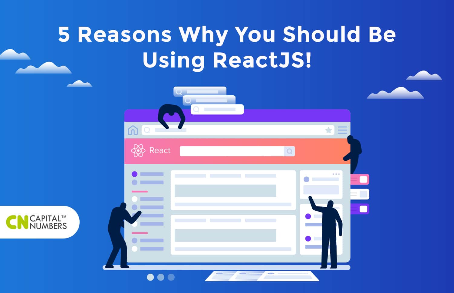 5 Reasons Why You Should Be Using ReactJS!