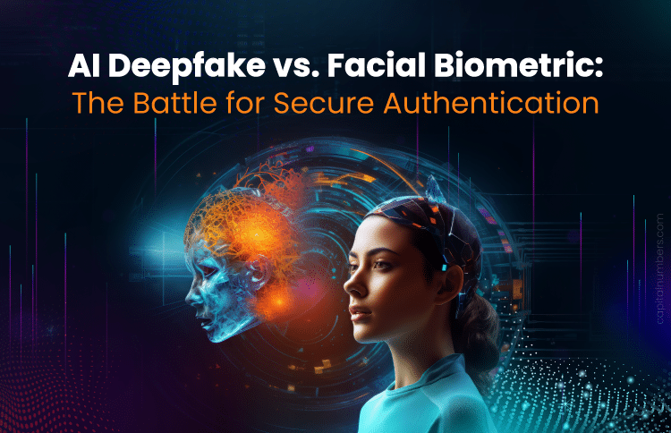 AI Deepfake vs Facial Biometric