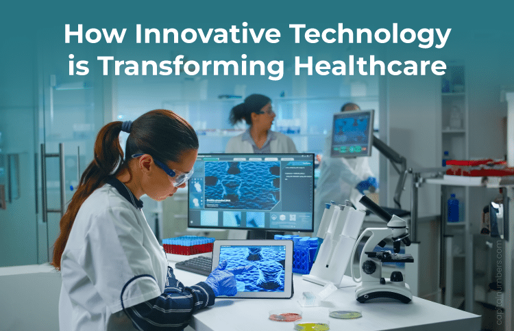 Technology is Transforming Healthcare