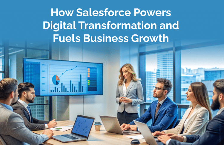 Salesforce for digital transformation and business growth