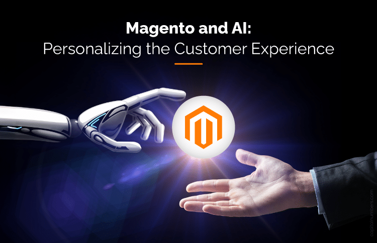 How Magento and AI enhance eCommerce