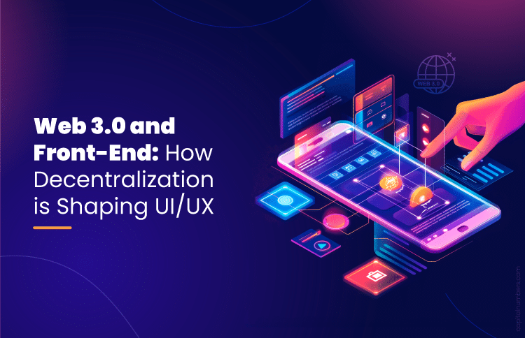 How Web 3 Decentralization is Shaping UI UX