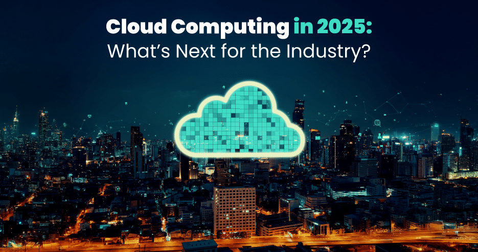 Cloud Computing in 2025