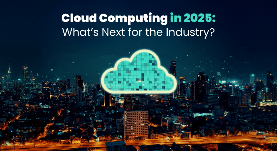 Cloud Computing in 2025