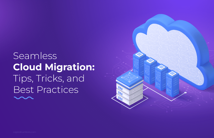 Cloud Migration Best Practices