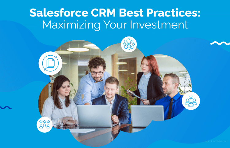 Salesforce CRM Best Practices