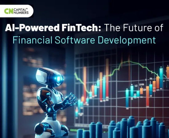 AI-Powered FinTech: The Future of Financial Software Development