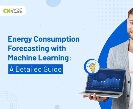 Energy Consumption Forecasting with Machine Learning: A Detailed Guide
